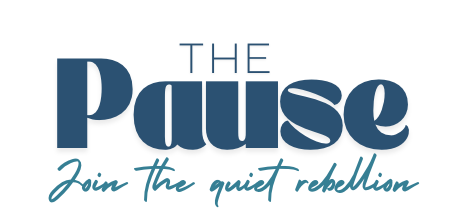 The Pause - Join the quiet rebellion